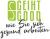 GEIHT GOOD - wie Sie sich gesund arbeiten